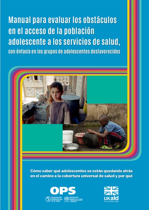 Handbook for conducting an adolescent health services barriers assessment (AHSBA) with a focus on disadvantaged adolescents