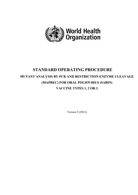 Mutant Analysis by PCR and Restriction Enzyme Cleavage (MAPREC) for Oral Poliovirus (Sabin) Vaccine Types 1, 2 or 3