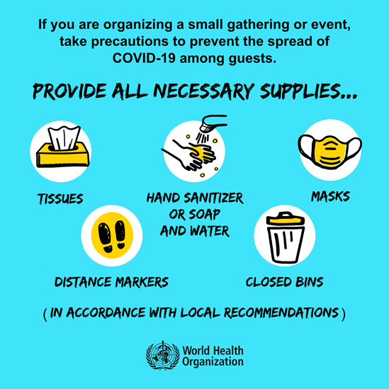 Social gathering 10 Provide all necessary supplies for your guests safety