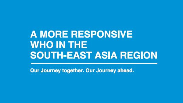 Flagship-Brochure-2019 A more responsive WHO in the South-East Asia Region: Our journey together. Our Journey ahead