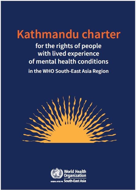 Kathmandu Charter for the rights of people with lived experience of mental health conditions in the WHO South-East Asia Region